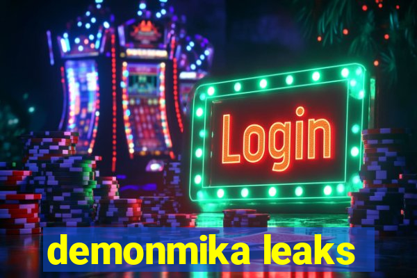 demonmika leaks